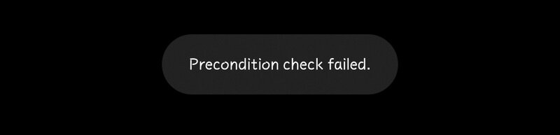 Precondition check failed.